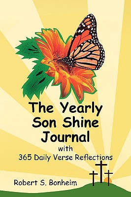 The Yearly Son Shine Journal: With 365 Daily Verse Reflections