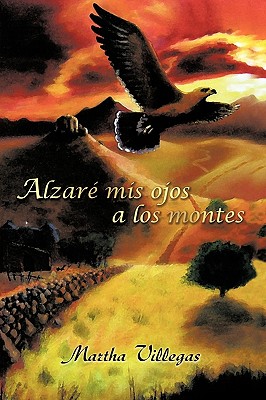 Alzare Mis Ojos a Los Montes / I will lift my eyes unto the hills