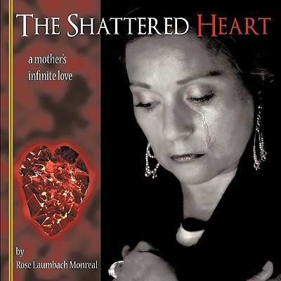 The Shattered Heart: A Mother’s Infinite Love
