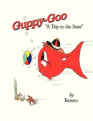 Guppy Goo: A Trip to the Store