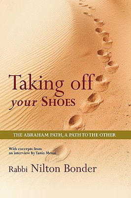 Taking Off Your Shoes: The Abraham Path, a Path to the Other