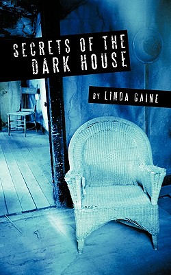 Secrets of the Dark House