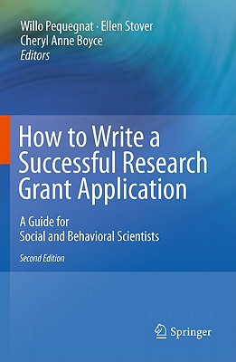 How to Write a Successful Research Grant Application: A Guide for Social and Behavioral Science