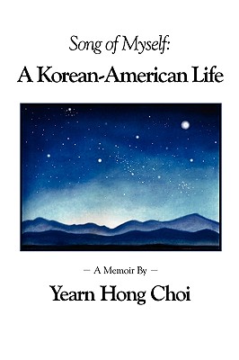 Song of Myself: A Korean-American Life