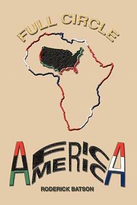 Full Circle: Africaamerica
