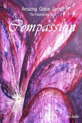 Compassion: A Book of Reflection and Inner Guidance