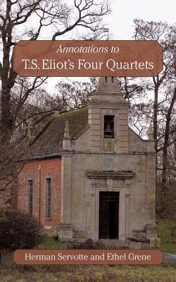 Annotations to T.S. Eliot’s Four Quartets