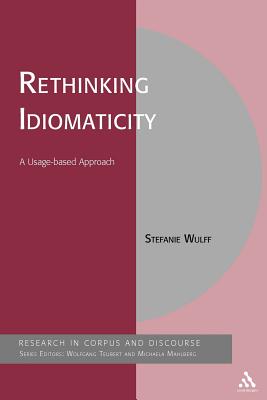 Rethinking Idiomaticity: A Usage-Based Approach