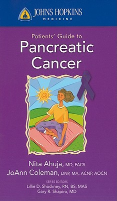 Johns Hopkins Patient’s Guide to Pancreatic Cancer