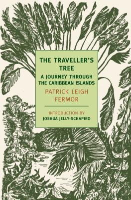 The Traveller’s Tree: A Journey Through the Caribbean Islands