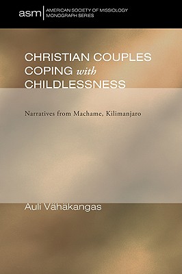 Christian Couples Coping With Childlessness: Narratives from Machame, Kilimanjaro