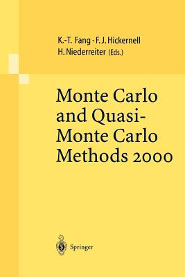 Monte Carlo and Quasi-Monte Carlo Methods 2000: Proceedings of a Conference Held at Hong Kong Baptist University, Hong Kong Sar,