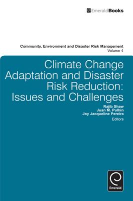Climate Change Adaptation and Disaster Risk Reduction: Issues and Challenges