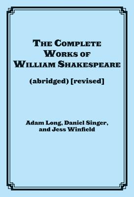 The Complete Works of William Shakespeare: (abridged) (revised)