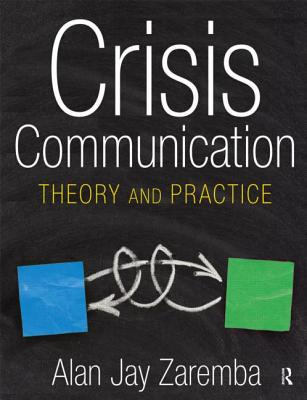 Crisis Communication: Theory and Practice