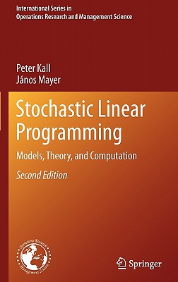 Stochastic Linear Programming: Models, Theory, and Computation