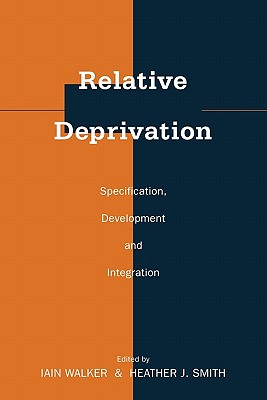 Relative Deprivation: Specification, Development, and Integration