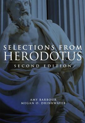 Selections from Herodotus: Selected and Edited, With an Introduction, Notes, and Vocabulary