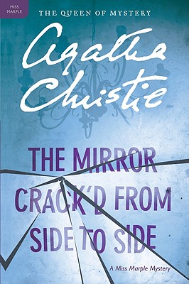 The Mirror Crack’d from Side to Side: A Miss Marple Mystery
