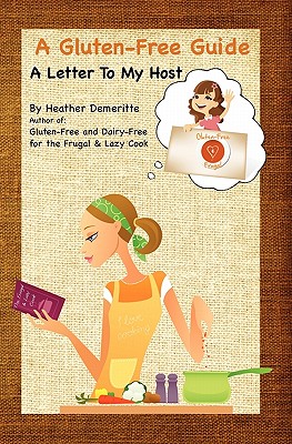 A Gluten-Free Guide: A Letter to My Host
