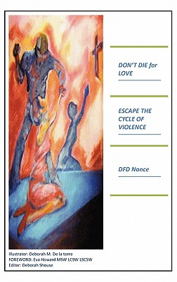 Don’t Die for Love: Escape the Cycle of Violence