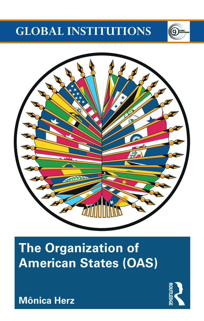 The Organization of American States (Oas): Global Governance Away from the Media