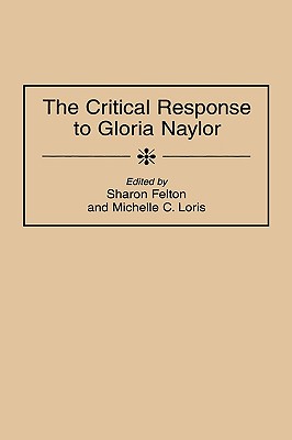 The Critical Response to Gloria Naylor