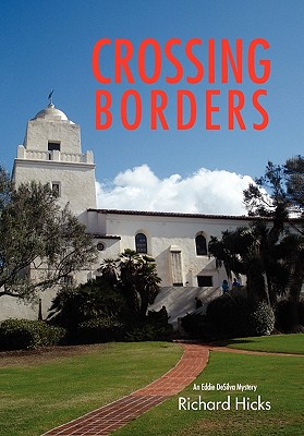 Crossing Borders: An Eddie Desilva Mystery