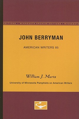 John Berryman: Minnesota Archive Editions