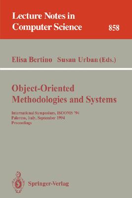 Object-Oriented Methodologies and Systems: International Symposium, Isooms ’94, Palermo, Italy, September 21-22, 1994 : Proceed