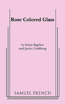 Rose Colored Glass