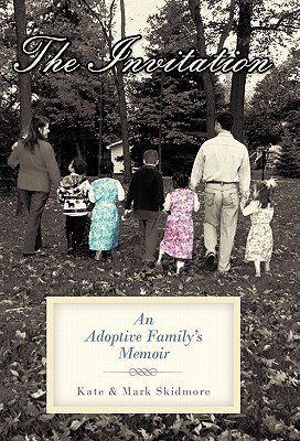 The Invitation: An Adoptive Family’s Memoir