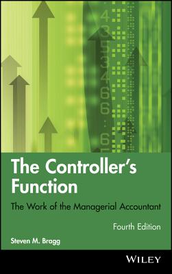 The Controller’s Function: The Work of the Managerial Accountant