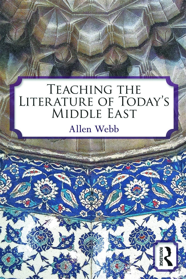 Teaching the Literature of Today’s Middle East