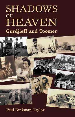 Shadows of Heaven: Gurdjieff and Toomer