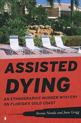 Assisted Dying: An Ethnographic Murder Mystery on Florida’s Gold Coast