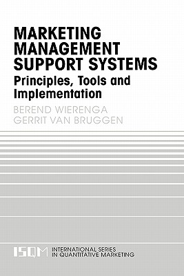 Marketing Management Support Systems: Principles, Tools, and Implementation