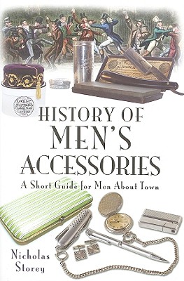 A Short Guide for Men About Town: A Short Miscellany, Including Some Unusual Titbits and Tips on Grooming, Accessories and Fine