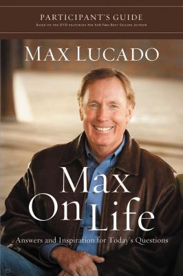 Max on Life: Participant’s Guide