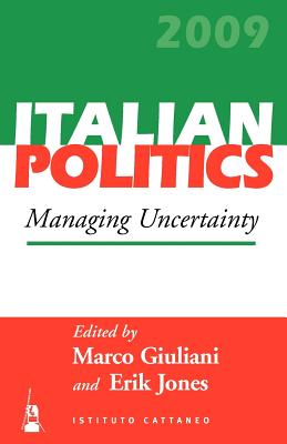 Italian Politics: Managing Uncertainty