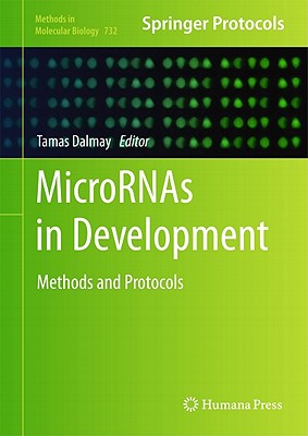 MicroRNAs in Development: Methods and Protocols