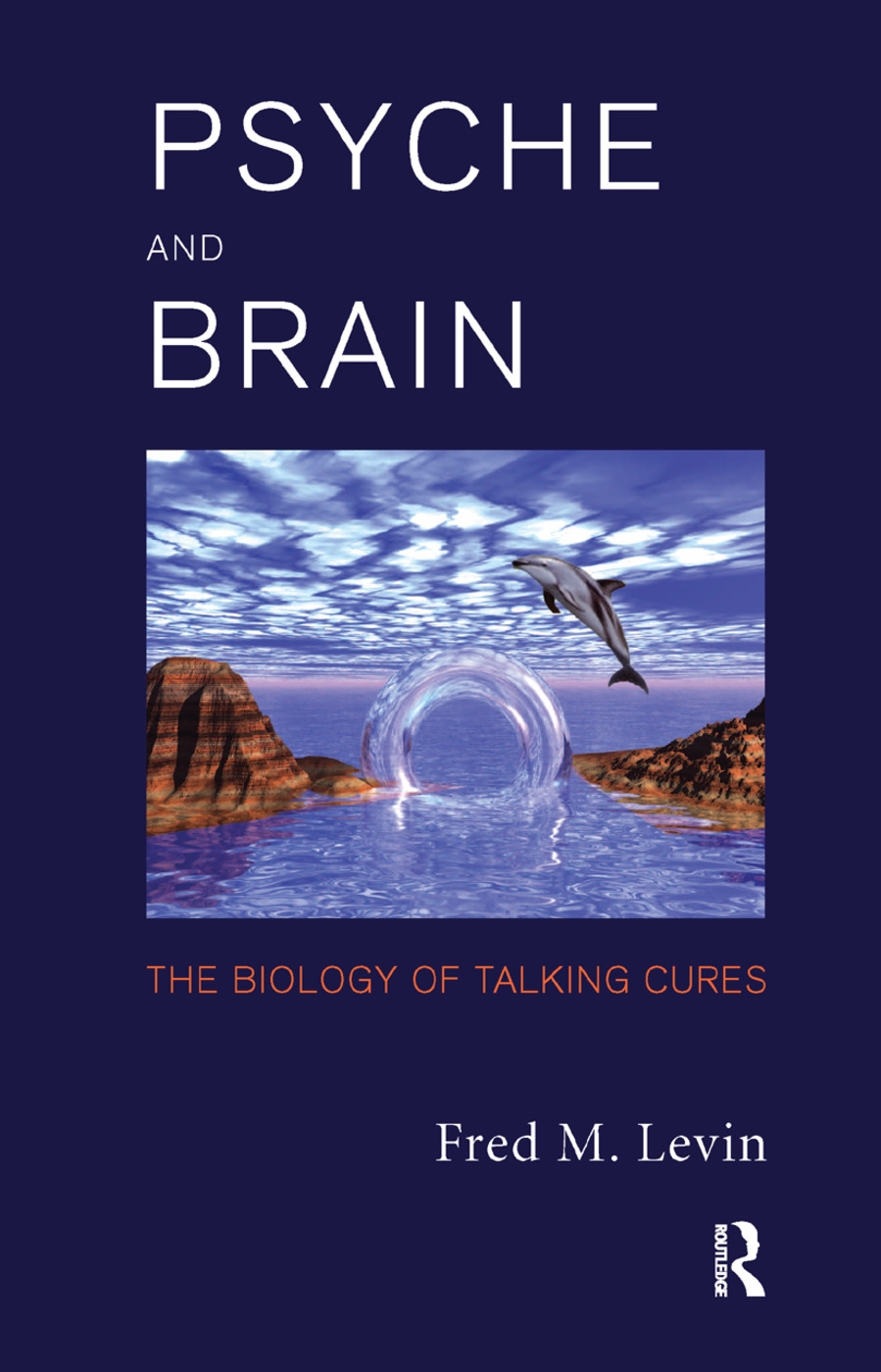 Psyche and Brain: The Biology of Talking Cures