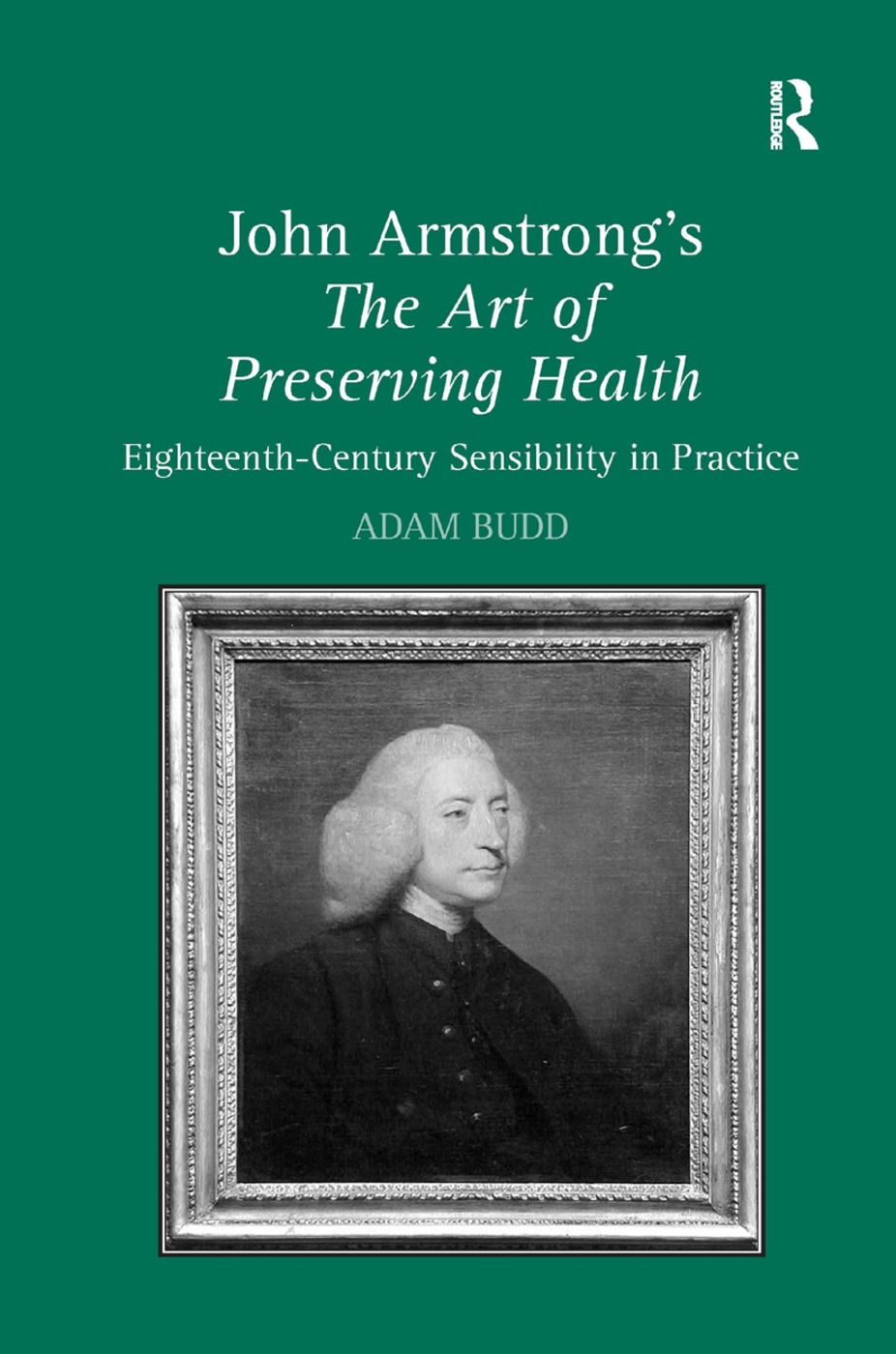 John Armstrong’s The Art of Preserving Health