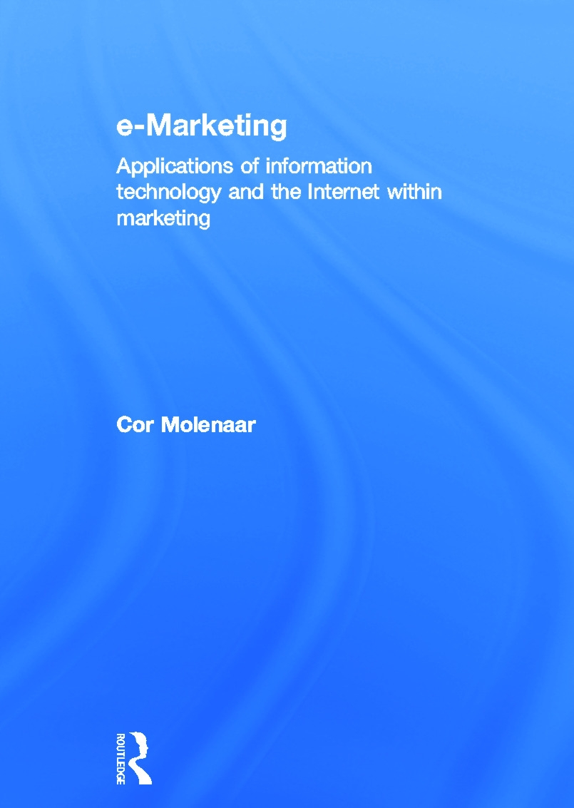 E-Marketing: Applications of Information Technology and the Internet Within Marketing