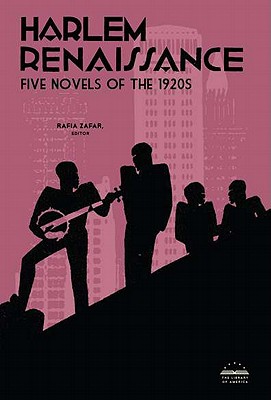 Harlem Renaissance: Five Novels of the 1920s: Cane / Home to Harlem / Quicksand / Plum Bun / The Blacker the Berry