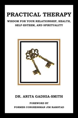 Practical Therapy: Wisdom for Your Relationship, Health, Self-esteem, and Spirituality