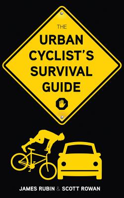 The Urban Cyclist’s Survival Guide