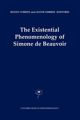 The Existential Phenomenology of Simone De Beauvoir