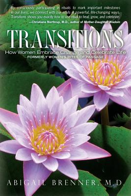 Transitions: How Women Embrace Change and Celebrate Life