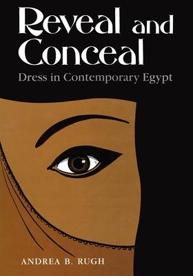 Reveal and Conceal: Dress in Contemporary Egypt